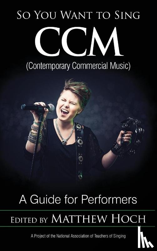  - So You Want to Sing CCM (Contemporary Commercial Music)