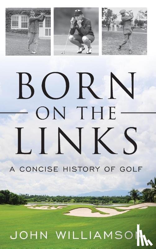 Williamson, John - Born on the Links