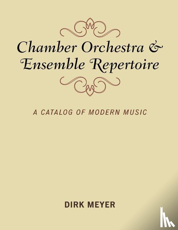 Meyer, Dirk - Chamber Orchestra and Ensemble Repertoire