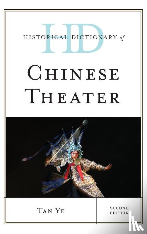 Ye, Tan - Historical Dictionary of Chinese Theater