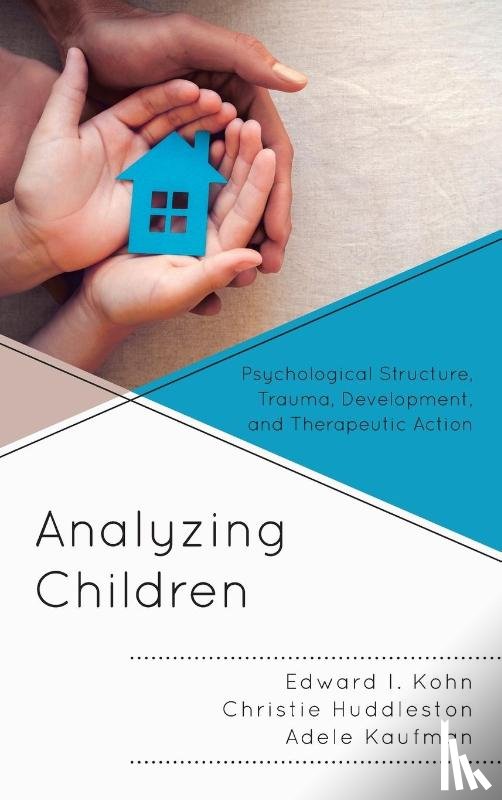 Kohn, Edward I., Huddleston, Christie, Kaufman, Adele - Analyzing Children
