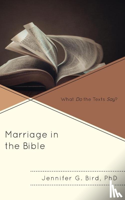 Bird, Jennifer - Marriage in the Bible