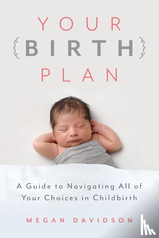 Davidson, Megan - Your Birth Plan