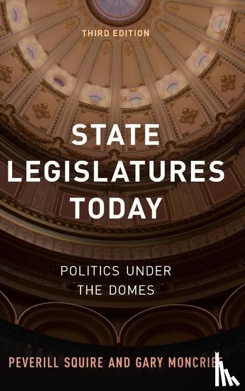 Squire, Peverill, Moncrief, Gary - State Legislatures Today