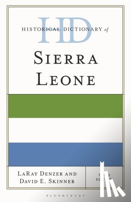 Denzer, Professor LaRay, Skinner, Professor David E. - Historical Dictionary of Sierra Leone