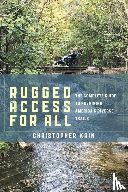 Kain, Christopher - Rugged Access for All