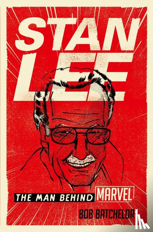 Batchelor, Bob - Stan Lee