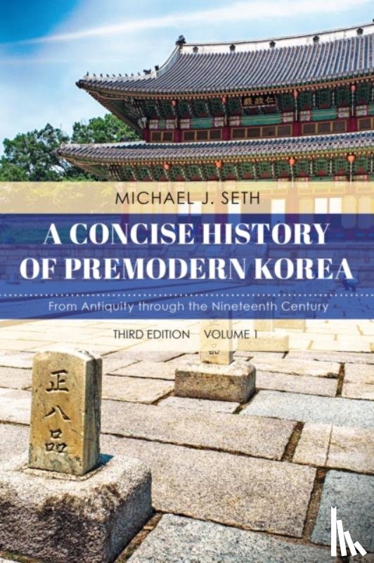 Michael J. Seth - A Concise History of Premodern Korea