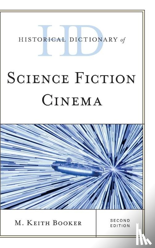 Booker, M. Keith - Historical Dictionary of Science Fiction Cinema
