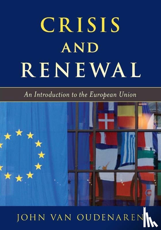 Oudenaren, John Van - Crisis and Renewal