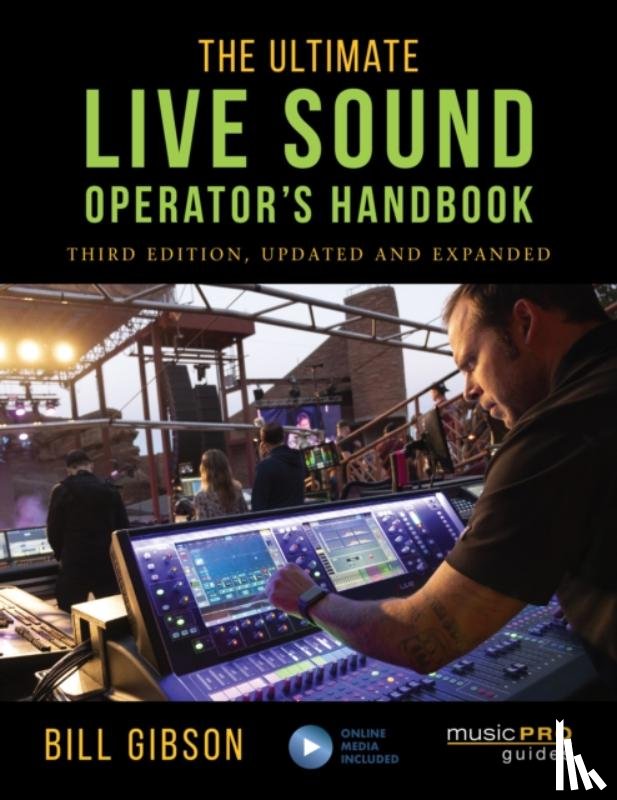 Gibson, Bill - The Ultimate Live Sound Operator's Handbook