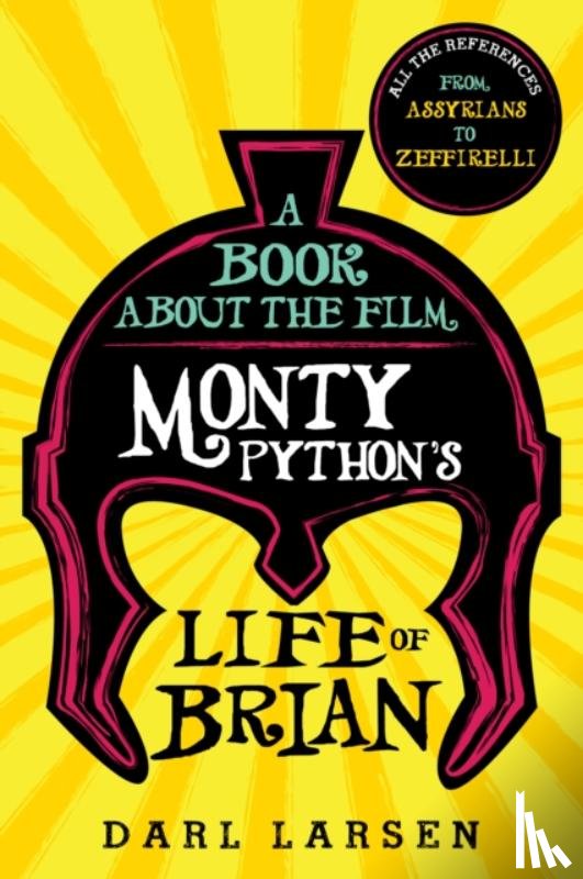 Larsen, Darl - A Book about the Film Monty Python's Life of Brian