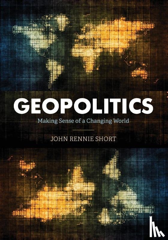 Short, John Rennie - Geopolitics