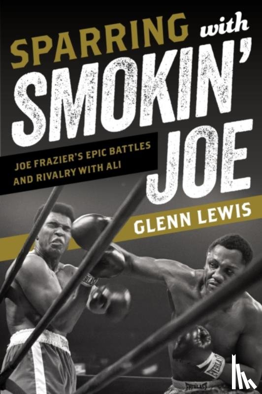 Lewis, Glenn - Sparring with Smokin' Joe