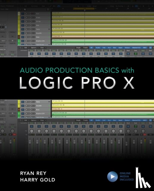 Gold, Harry, Rey, Ryan - Audio Production Basics with Logic Pro X