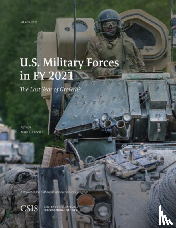 Cancian, Mark F. - U.S. Military Forces in FY 2021