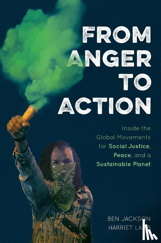 Jackson, Ben, Lamb, Harriet - From Anger to Action