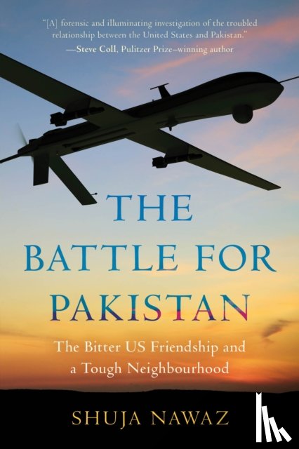 Nawaz, Shuja - The Battle for Pakistan