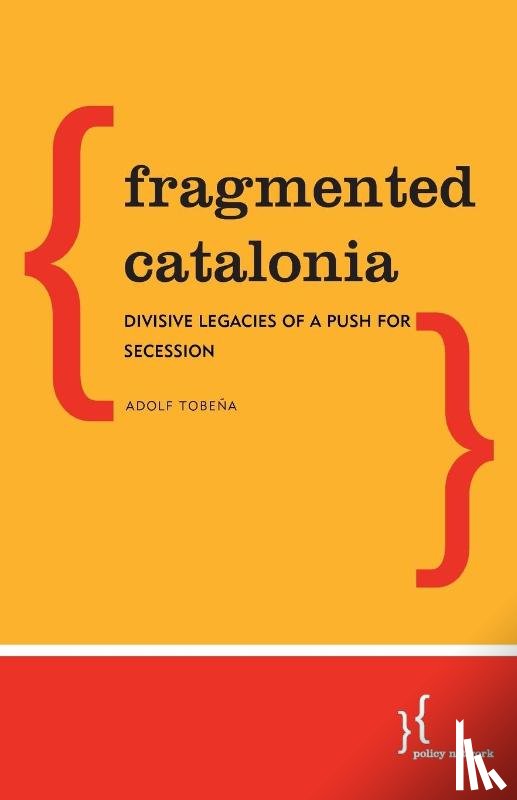Tobena, Adolf - Fragmented Catalonia