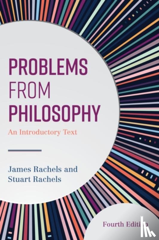 Rachels, James, Rachels, Stuart - Problems from Philosophy
