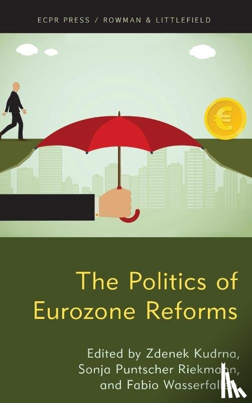  - The Politics of Eurozone Reforms