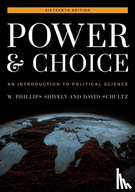 Shively, W. Phillips, Schultz, David - Power and Choice