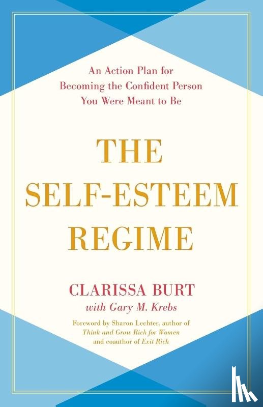 Burt, Clarissa - The Self-Esteem Regime