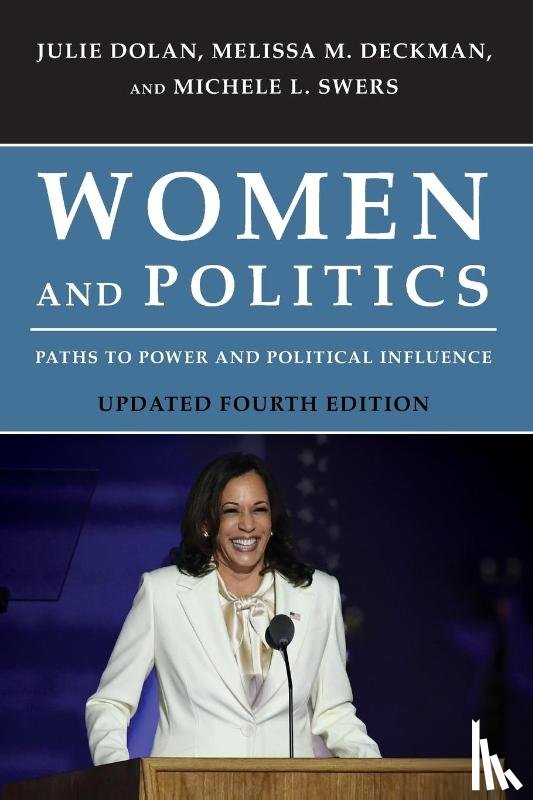 Dolan, Julie, Deckman, Melissa M., Swers, Michele L. - Women and Politics