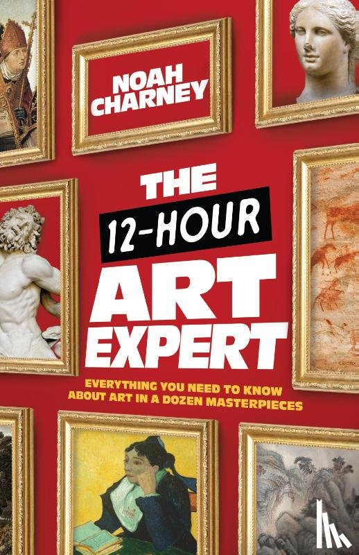 Charney, Noah - The 12-Hour Art Expert
