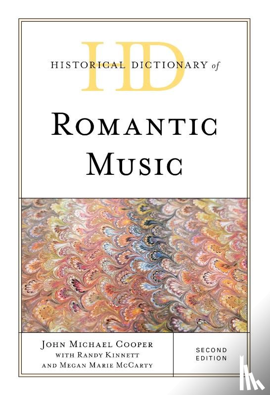 Cooper, John Michael - Historical Dictionary of Romantic Music
