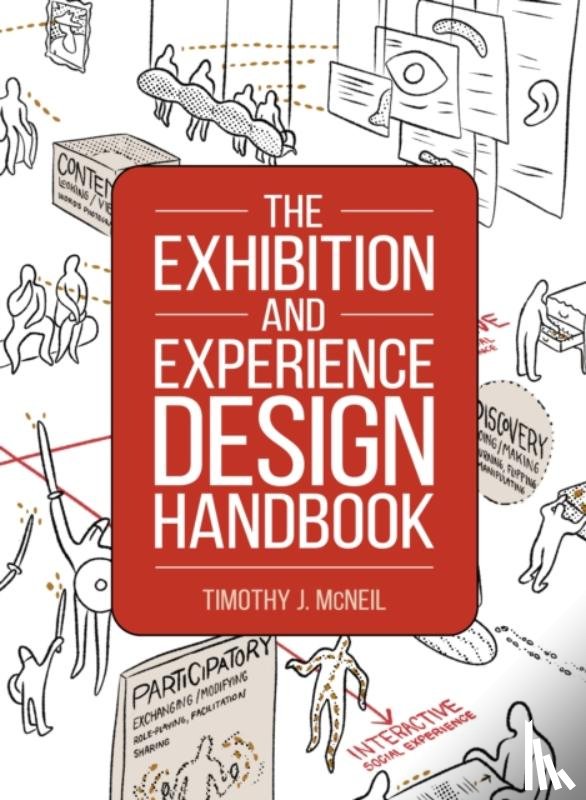 McNeil, Timothy J. - The Exhibition and Experience Design Handbook