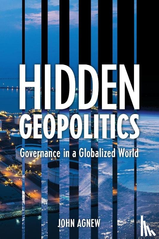 Agnew, John - Hidden Geopolitics