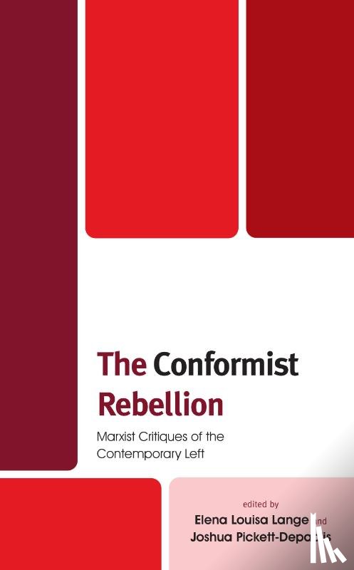  - The Conformist Rebellion
