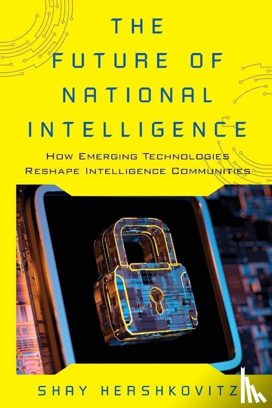 Hershkovitz, Shay - The Future of National Intelligence