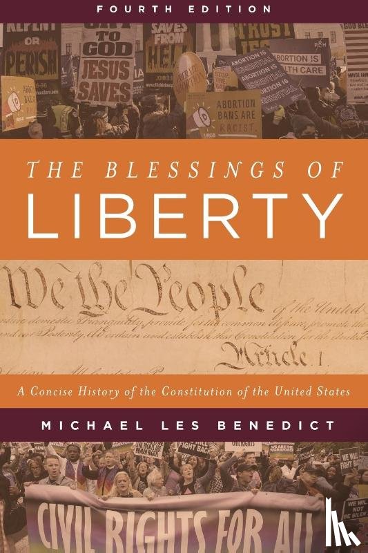 Benedict, Michael Les - The Blessings of Liberty