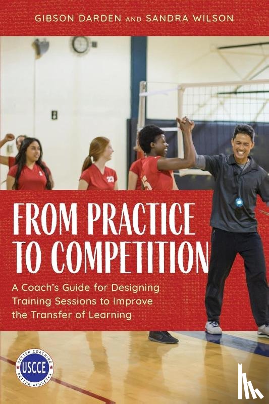 Darden, Gibson, Wilson, Sandra - From Practice to Competition