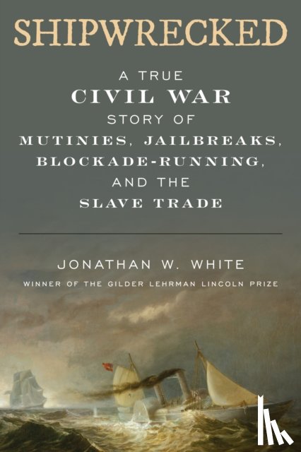 White, Jonathan W. - Shipwrecked