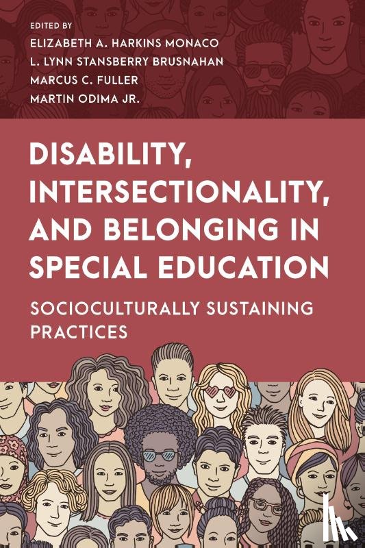 Harkins Monaco, Elizabeth A., Brusnahan, L. Lynn Stansberry, Fuller, Marcus C., Odima, Martin O. - Disability, Intersectionality, and Belonging in Special Education