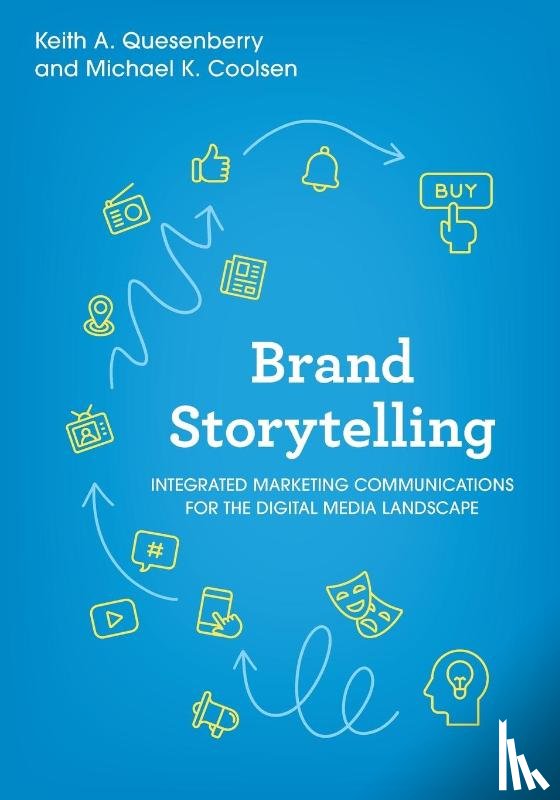 Quesenberry, Keith A., Coolsen, Michael K. - Brand Storytelling