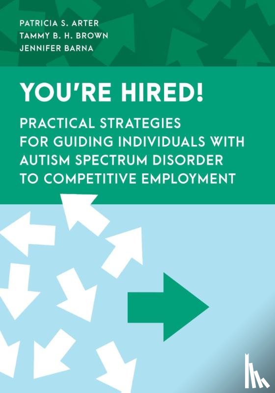 Arter, Patricia S., Brown, Tammy B.H., Barna, Jennifer - You're Hired!