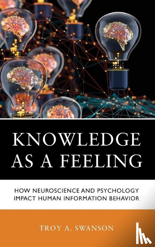 Swanson, Troy A. - Knowledge as a Feeling