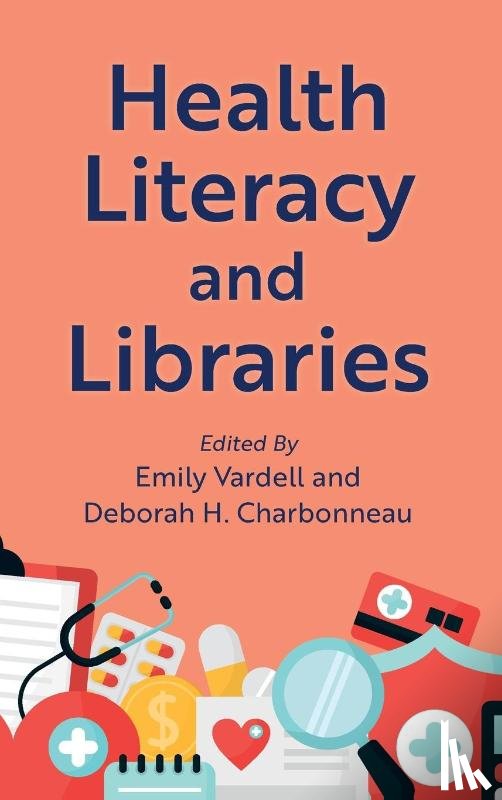  - Health Literacy and Libraries