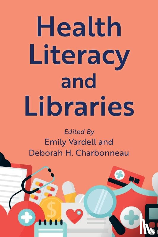  - Health Literacy and Libraries