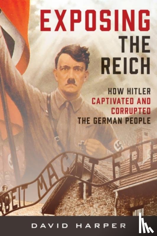 Harper, David - Exposing the Reich