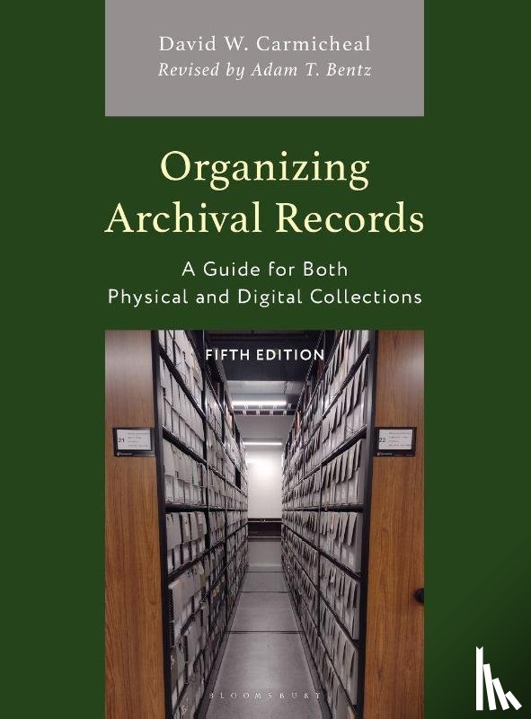 Carmicheal, David W. - Organizing Archival Records
