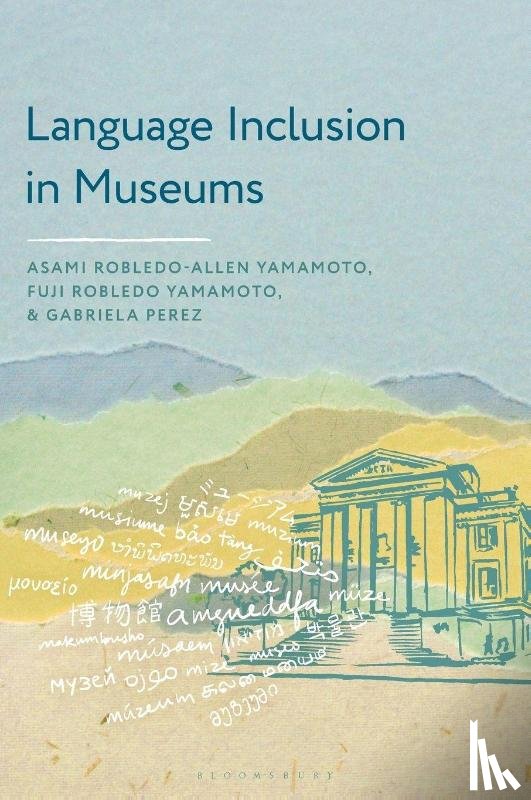 Yamamoto, Asami Robledo-Allen, Yamamoto, Fuji Robledo, Perez, Gabriela - Language Inclusion in Museums
