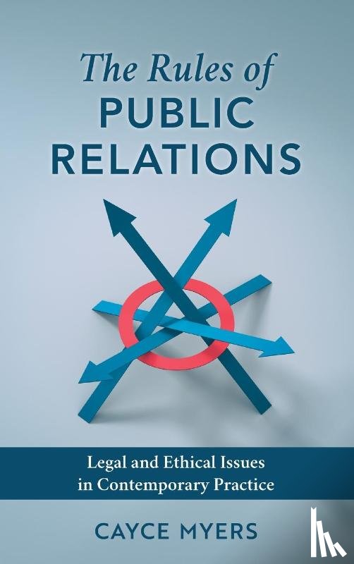 Myers, Cayce - The Rules of Public Relations