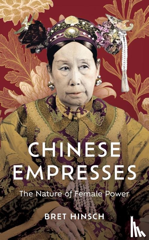Hinsch, Bret - Chinese Empresses