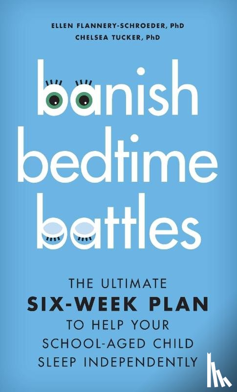 Flannery-Schroeder, Ellen, Tucker, Chelsea - Banish Bedtime Battles