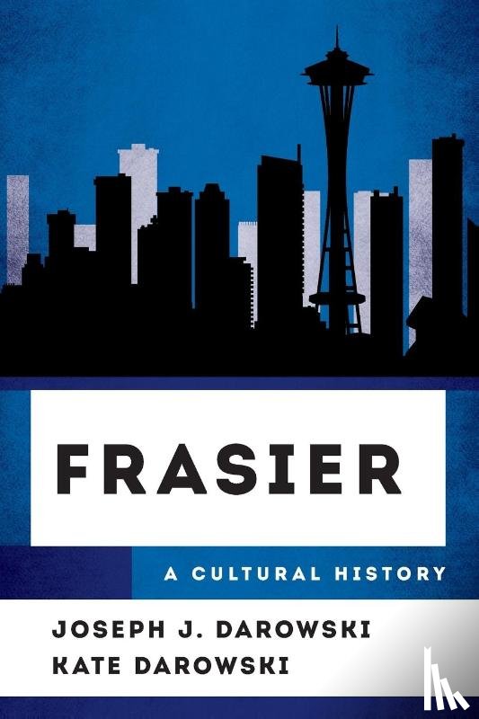 Darowski, Joseph J., Darowski, Kate - Frasier